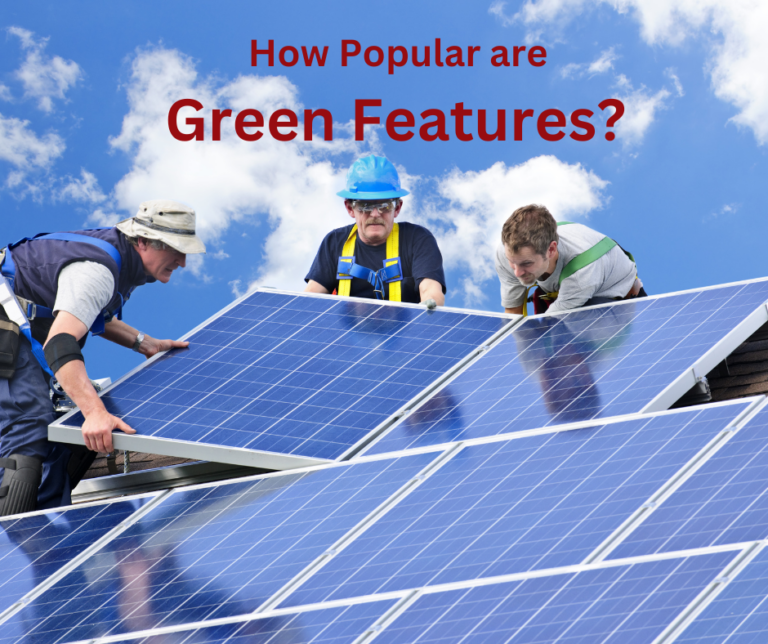 Green Features in Homes