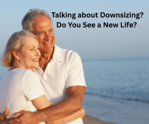 Thinking of DOwnsizing?